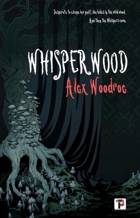 Whisperwood - Alex Woodroe