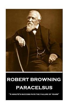 Poza produsului Robert Browning - Paracelsus: 
