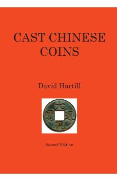 Cast Chinese Coins: Second Edition - David Hartill