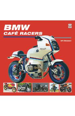 Coperta cărții 'BMW Café Racers - Uli Cloesen'
