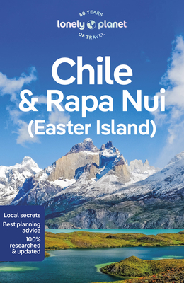 Lonely Planet Chile & Rapa Nui (Easter Island) 12 - Lonely Planet