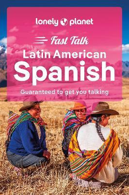 Lonely Planet Fast Talk Latin American Spanish 3 - Lonely Planet