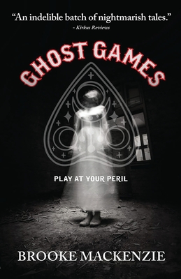 Ghost Games - Brooke Mackenzie