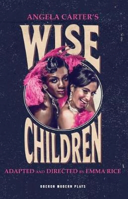 Wise Children - Emma Rice