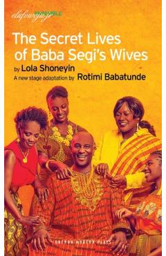 The Secret Lives of Baba Segi's Wives - Rotimi Babatunde