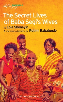 The Secret Lives of Baba Segi's Wives - Rotimi Babatunde