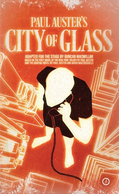 City of Glass - Duncan Macmillan