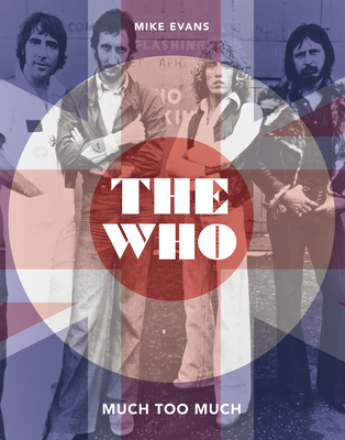 The Who: Much Too Much - Mike Evans