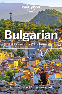 Lonely Planet Bulgarian Phrasebook & Dictionary 3 - Lonely Planet