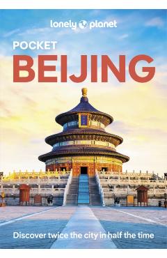Lonely Planet Pocket Beijing 5 - Lonely Planet