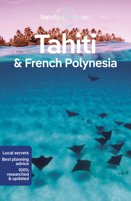 Lonely Planet Tahiti & French Polynesia 11 - Lonely Planet