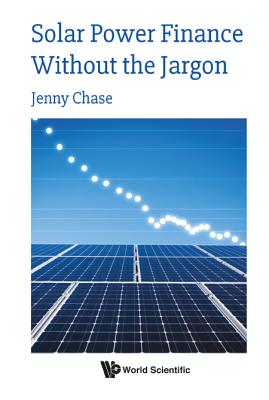 Solar Power Finance Without the Jargon - Jenny Chase