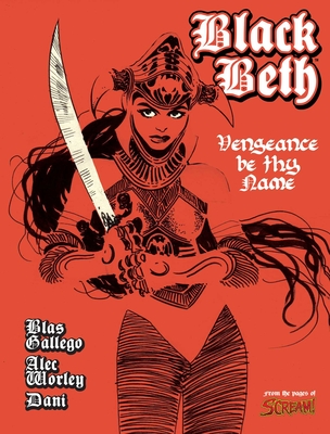 Black Beth: Vengeance Be Thy Name - Dani