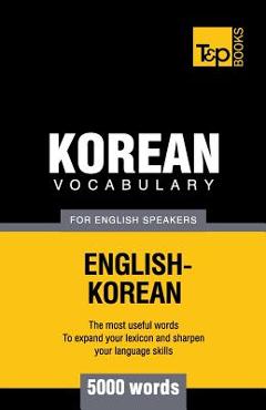 Poza produsului Korean vocabulary for English speakers - 5000 words - Andrey Taranov