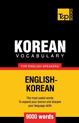 Korean vocabulary for English speakers - 9000 words - Andrey Taranov