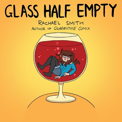 Glass Half Empty - Rachael Smith