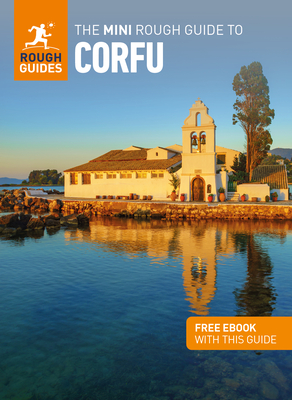 The Mini Rough Guide to Corfu (Travel Guide with Free Ebook) - Rough Guides