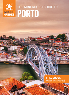 The Mini Rough Guide to Porto (Travel Guide with Free Ebook) - Rough Guides