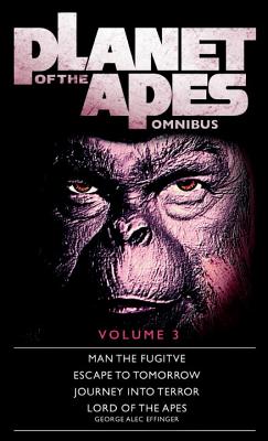 Planet of the Apes Omnibus 3 - Titan Books