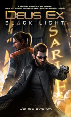 Deus Ex: Black Light - James Swallow