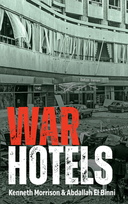 War Hotels - Kenneth Morrison