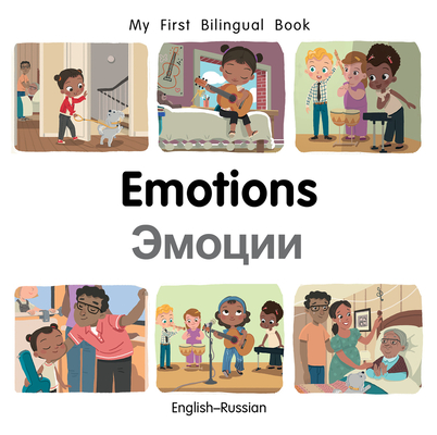 My First Bilingual Book-Emotions (English-Russian) - Patricia Billings