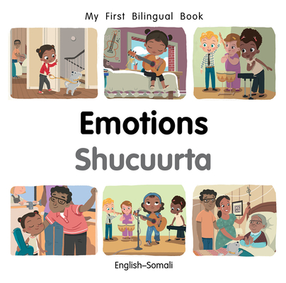 My First Bilingual Book-Emotions (English-Somali) - Patricia Billings