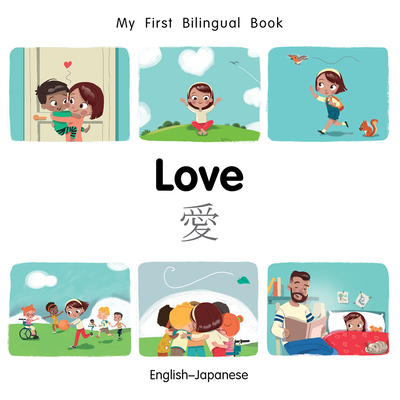 My First Bilingual Book-Love (English-Japanese) - Patricia Billings