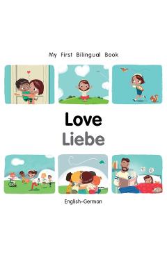 My First Bilingual Book-Love (English-German) - Patricia Billings