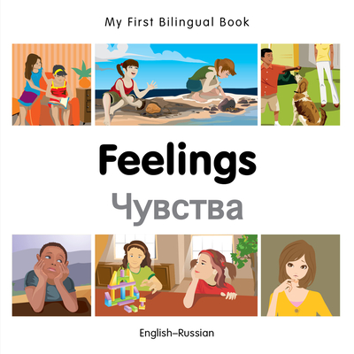 My First Bilingual Book-Feelings (English-Russian) - Milet Publishing