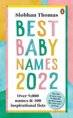 Best Baby Names 2022 - Siobhan Thomas