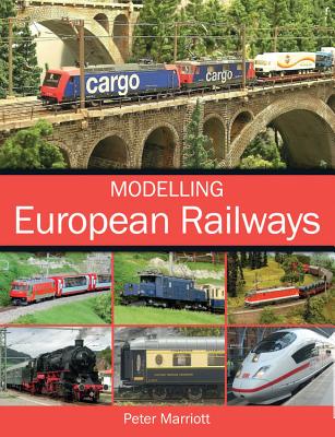 Modelling European Railways - Peter Marriott