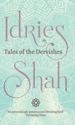 Tales of the Dervishes - Idries Shah