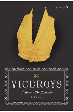 Coperta cărții 'The Viceroys - Federico De Roberto'