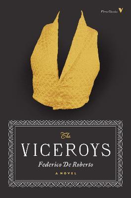 The Viceroys - Federico De Roberto