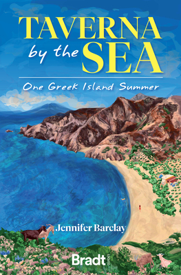 The Taverna by the Sea: One Greek Island Summer - Jennifer Barclay