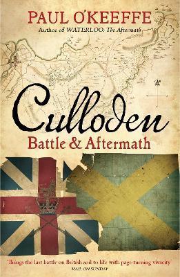 Culloden: Battle & Aftermath - Paul Keeffe