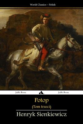 Potop - Tom III - Henryk Sienkiewicz