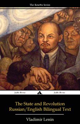 The State and Revolution: Russian-English Edition - Vladimir Lenin