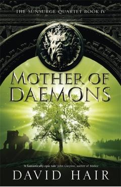 Poza produsului Mother of Daemons: The Sunsurge Quartet Book 4 - David Hair
