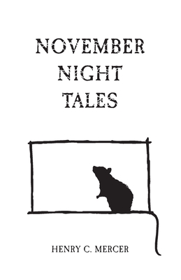 November Night Tales - Henry C. Mercer