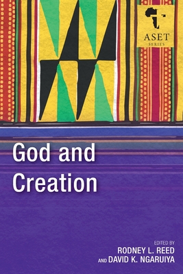 God and Creation - Rodney L. Reed