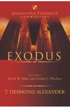 Exodus - T. Desmond Alexander