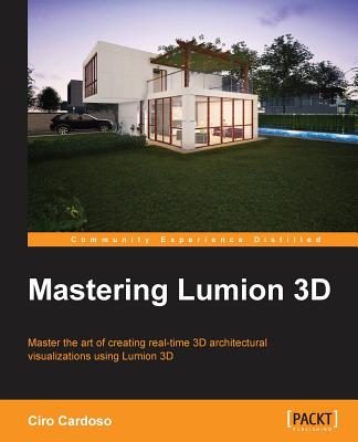 Mastering Lumion 3D - Ciro Cardoso