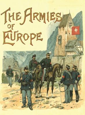 The Armies of Europe Illustrated - Richard Kn�tel
