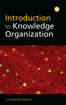 Introduction to Knowledge Organization - Claudio Gnoli