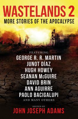 Wastelands 2: More Stories of the Apocalypse - John Joseph Adams