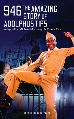 946: The Amazing Story of Adolphus Tips - Michael Morpurgo