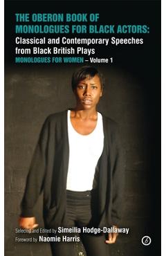 Coperta cărții 'Oberon Book of Monologues for Black Actors: Classical and Contemporary Speeches from Black British Plays: Monologues'