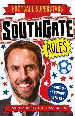 Football Superstars: Southgate Rules - Simon Mugford